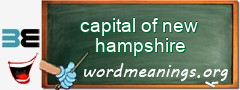 WordMeaning blackboard for capital of new hampshire